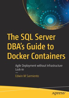 Couverture_The Sql Server Dba's Guide To Docker Containers