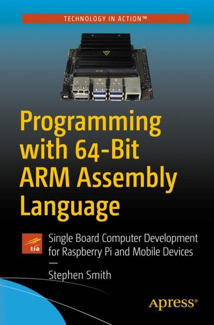 Front cover_Programming With 64-bit Arm Assembly Language