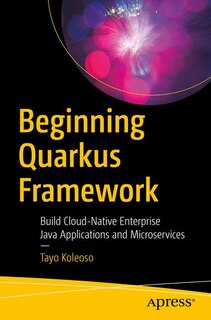 Front cover_Beginning Quarkus Framework