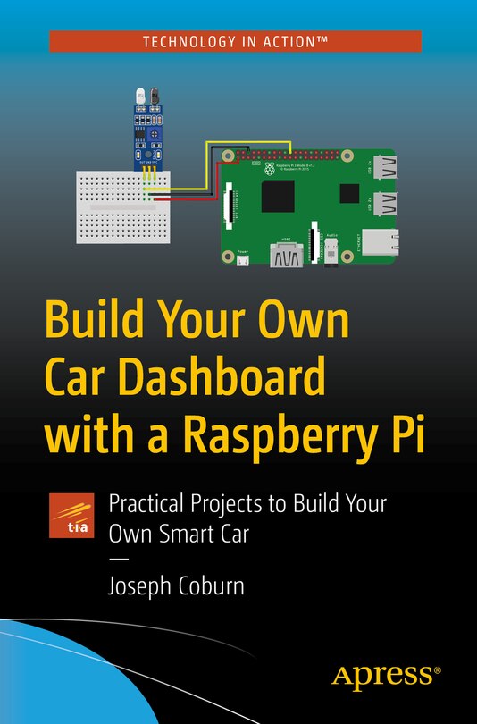 Front cover_Build Your Own Car Dashboard With A Raspberry Pi