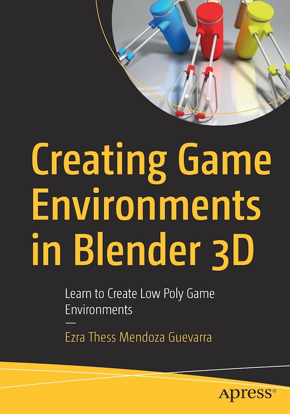 Front cover_Creating Game Environments In Blender 3d