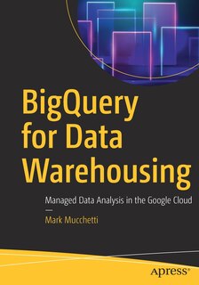 Front cover_Bigquery For Data Warehousing