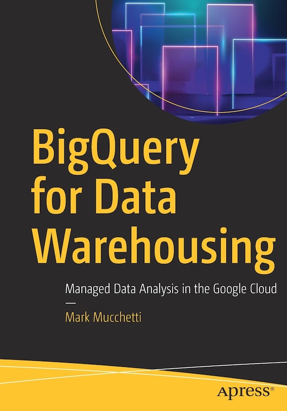 Front cover_Bigquery For Data Warehousing