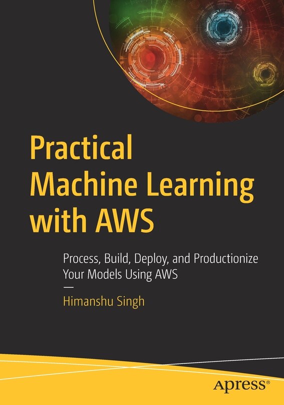 Front cover_Practical Machine Learning With Aws