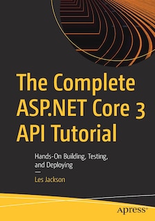 Couverture_The Complete Asp.net Core 3 Api Tutorial