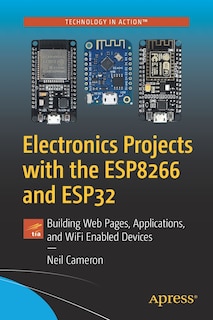Couverture_Electronics Projects With The Esp8266 And Esp32