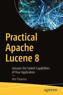 Front cover_Practical Apache Lucene 8