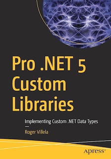 Couverture_Pro .net 5 Custom Libraries