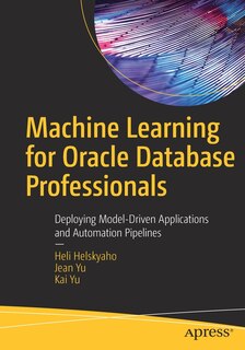 Front cover_Machine Learning For Oracle Database Professionals