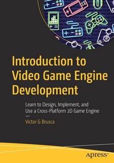 Front cover_Introduction to Video Game Engine Development