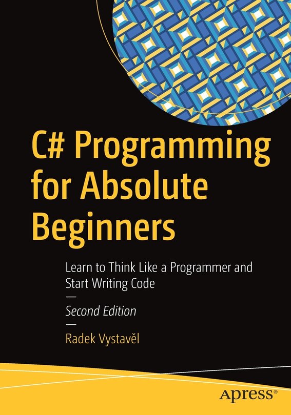 Front cover_C# Programming For Absolute Beginners