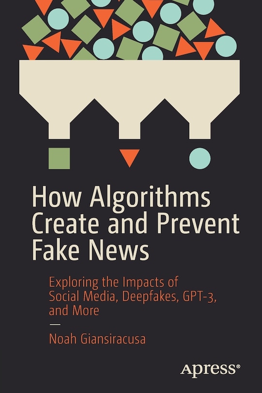 Couverture_How Algorithms Create And Prevent Fake News