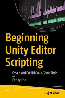 Front cover_Beginning Unity Editor Scripting