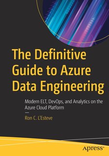 Front cover_The Definitive Guide To Azure Data Engineering