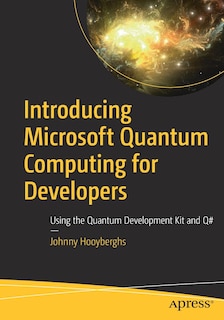 Front cover_Introducing Microsoft Quantum Computing For Developers