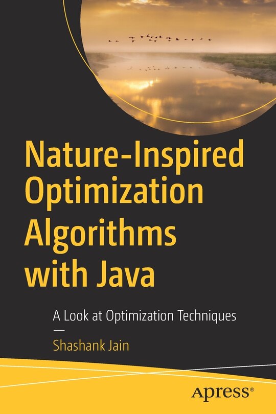 Couverture_Nature-inspired Optimization Algorithms With Java