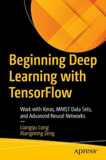 Front cover_Beginning Deep Learning With Tensorflow