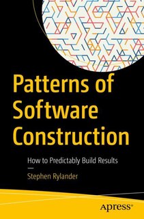 Front cover_Patterns Of Software Construction