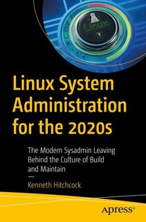 Front cover_Linux System Administration For The 2020s