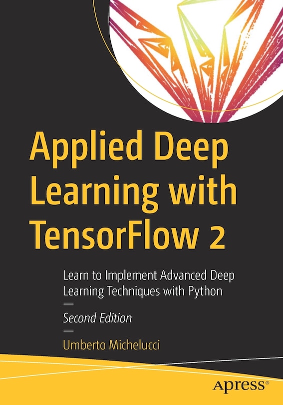 Front cover_Applied Deep Learning With Tensorflow 2