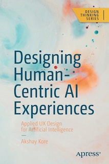 Front cover_Designing Human-centric Ai Experiences