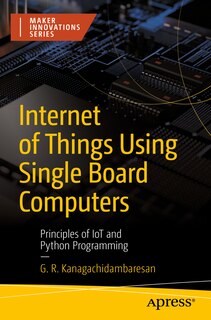 Front cover_Internet Of Things Using Single Board Computers