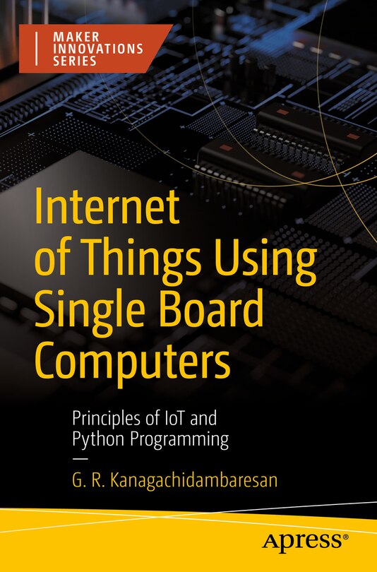 Front cover_Internet Of Things Using Single Board Computers
