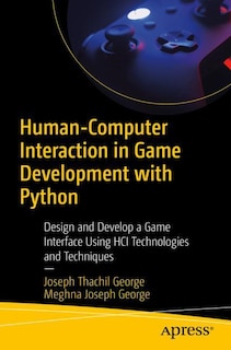 Front cover_Human-Computer Interaction in Game Development with Python