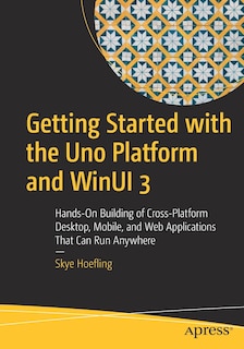 Front cover_Getting Started with the Uno Platform and WinUI 3
