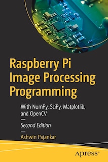 Front cover_Raspberry Pi Image Processing Programming