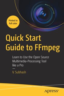Couverture_Quick Start Guide to FFmpeg