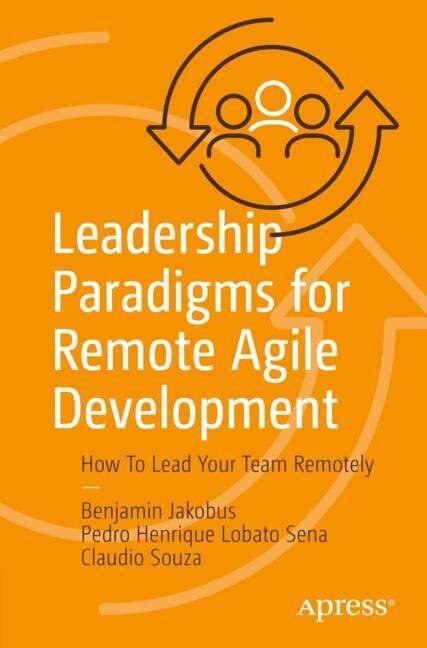 Couverture_Leadership Paradigms for Remote Agile Development