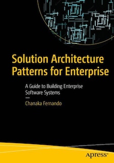 Front cover_Solution Architecture Patterns for Enterprise
