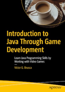Front cover_Introduction to Java through Game Development