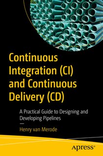 Front cover_Continuous Integration (CI) and Continuous Delivery (CD)