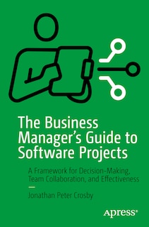Front cover_The Business Manager's Guide to Software Projects