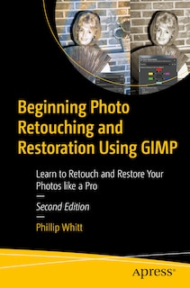 Front cover_Beginning Photo Retouching and Restoration Using GIMP