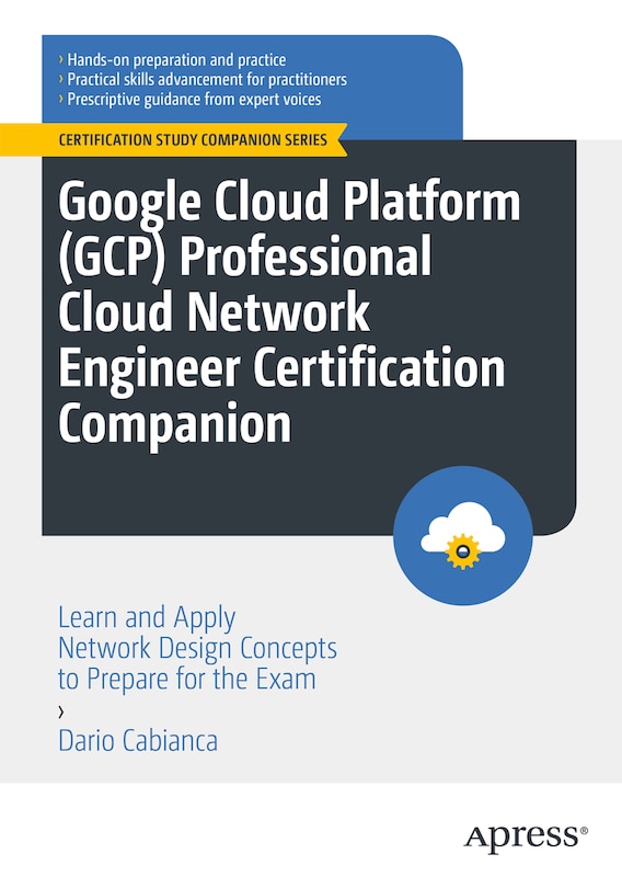 Couverture_Google Cloud Platform (GCP) Professional Cloud Network Engineer Certification Companion