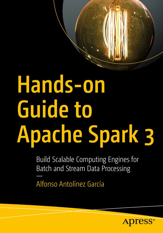 Front cover_Hands-on Guide to Apache Spark 3