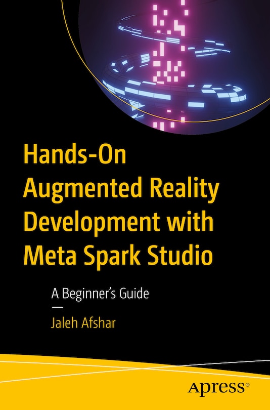 Front cover_Hands-On Augmented Reality Development with Meta Spark Studio