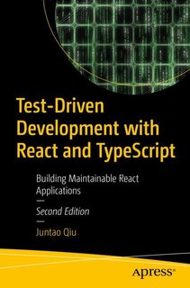 Front cover_Test-Driven Development with React and Typescript