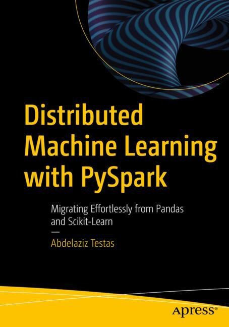 Front cover_Distributed Machine Learning with PySpark