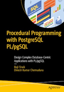 Front cover_Procedural Programming with PostgreSQL PL/pgSQL