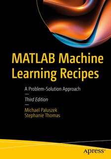 Couverture_MATLAB Machine Learning Recipes