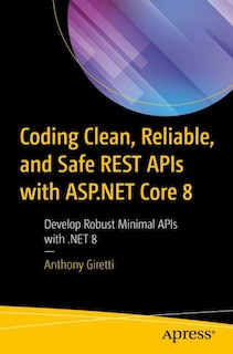 Couverture_Coding Clean, Reliable, and Safe Rest Apis With Asp.Net Core 8