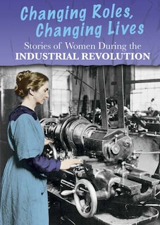 Front cover_Stories of Women During the Industrial Revolution