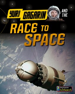 Front cover_Yuri Gagarin and the Race to Space