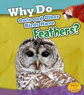 Front cover_Why Do Owls and Other Birds have Feathers?