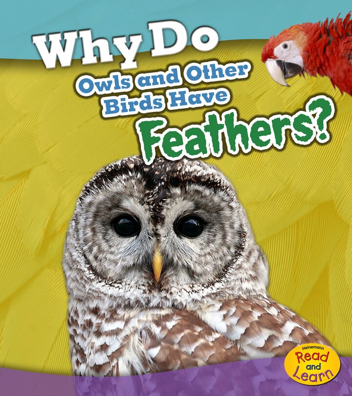 Front cover_Why Do Owls and Other Birds have Feathers?