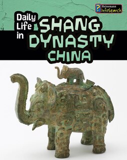 Couverture_Daily Life in Shang Dynasty China